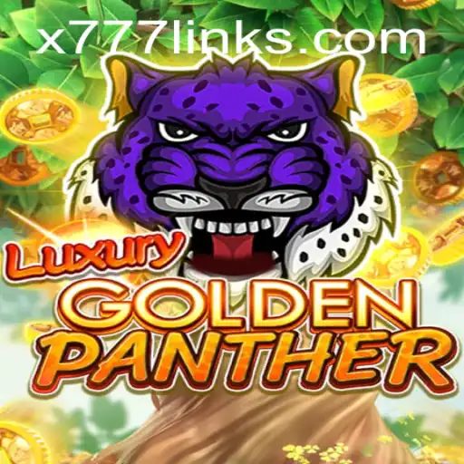 Discover the Thrills of LUXURYGOLDENPANTHER: The Ultimate Adventure