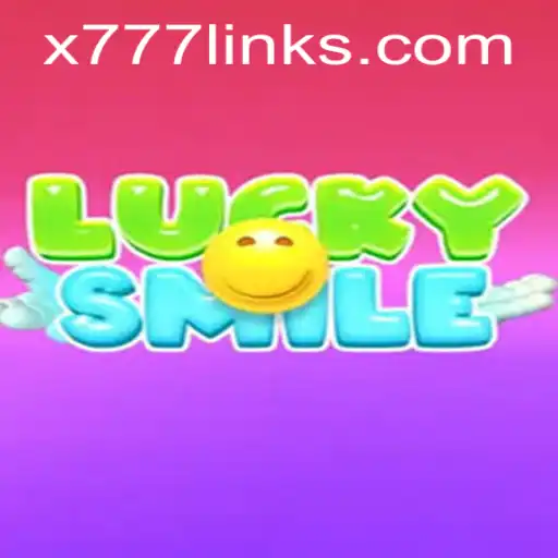 LuckySmile: Unveiling the Thrill of the x777 Experience