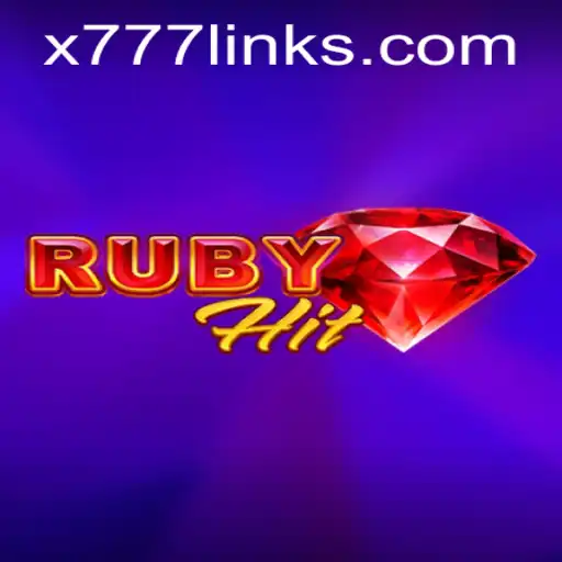 Experience the Thrills of RubyHit: Unlocking the Secrets of x777